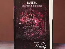 TANTRA LIBERATION IN THE WORLD