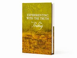 Experimenting with the Truth – anglická kniha Prabhujiho