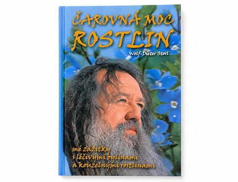 Kniha Čarovná moc rostlin od Wolfa-Dietera Storla