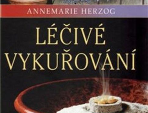 LÉČIVÉ VYKUŘOVÁNÍ