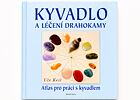 Kniha Kyvadlo a léčení drahokamy