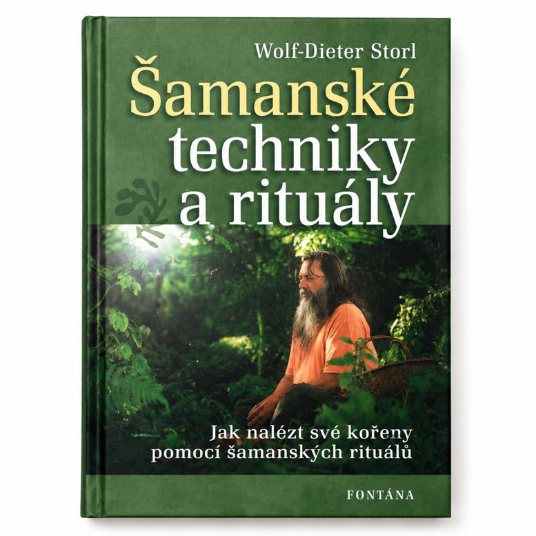 Kniha Šamanské techniky a rituály od Wolfa-Dietera Storla